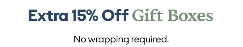 Extra 15% Off Gift Boxes