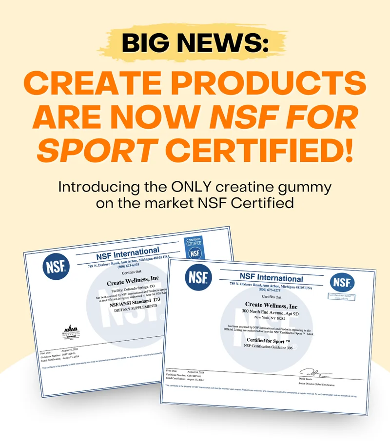 Create is the only NSF For Sport Certified creatine gummy