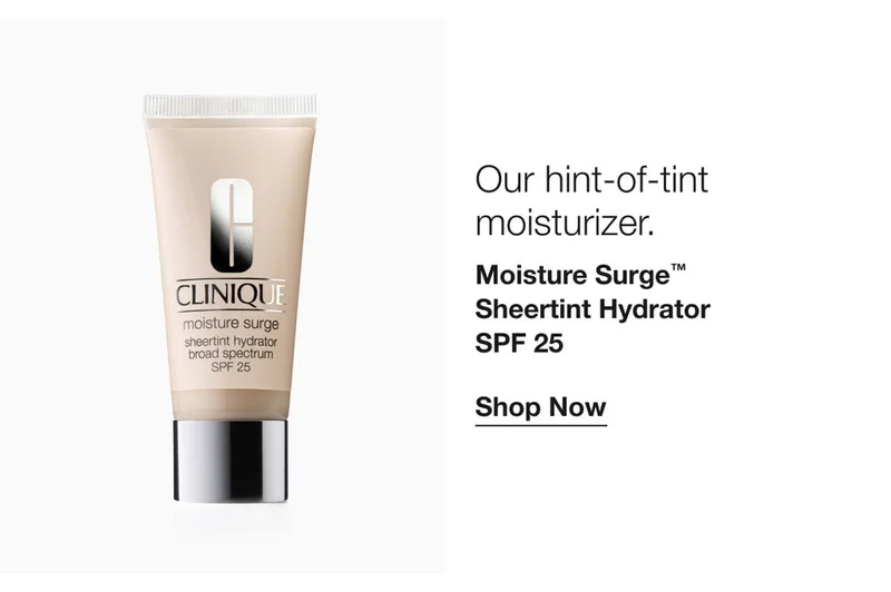 Our hint-of-tint moisturizer. | Moisture Surge™ Sheertint Hydrator SPF 25
