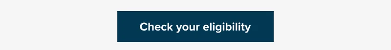 Check your eligibility