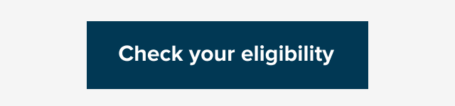 Check your eligibility