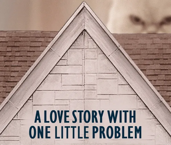 A Love Story With One Little Problem