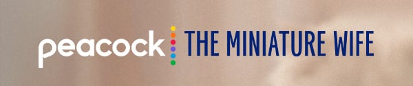 Peacock | The Miniature Wife
