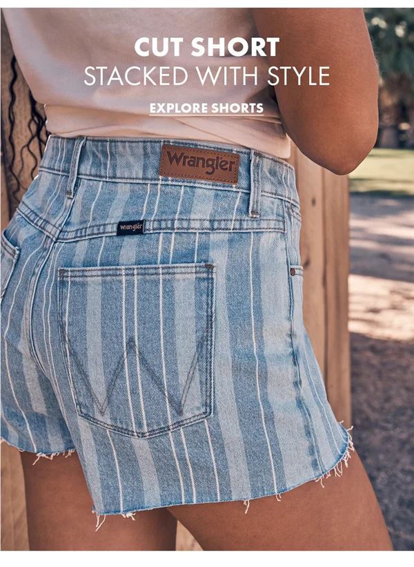 Cut Short. Stacked With Style. Explore Shorts