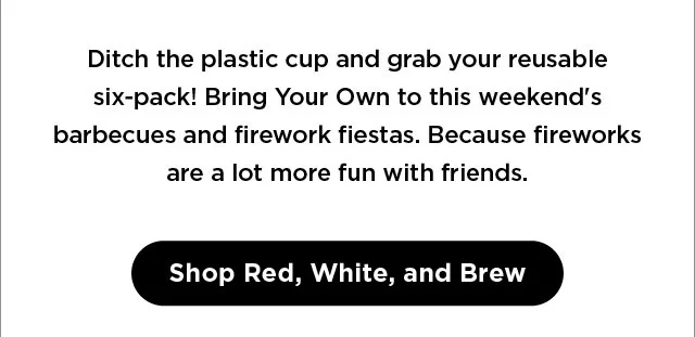 Shop Red, White and Brew