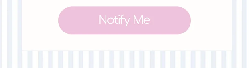 Notify Me
