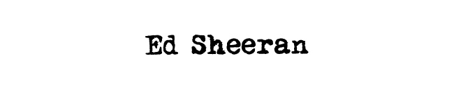 Ed Sheeran