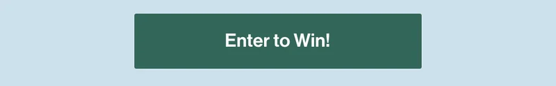 Enter to Win!