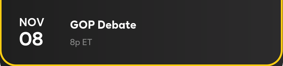 Nov 8 - GOP Debate: 8p ET