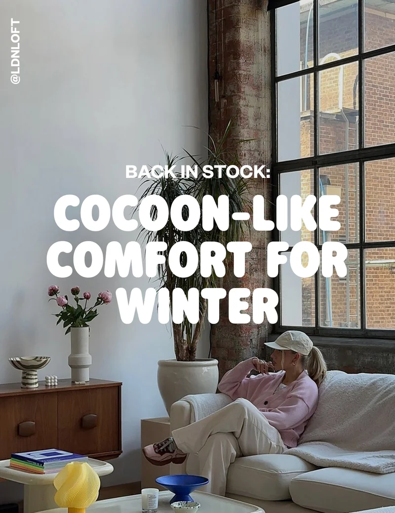 BACK IN STOCK: COCOON-LIKE COMFORT FOR WINTER