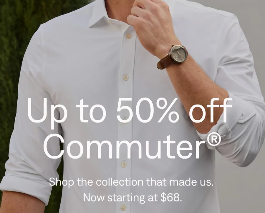 Up to 50% off Commuter®