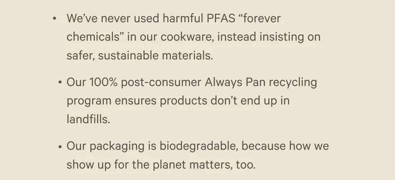 We've never used harmful PFAS "forever chemicals" in our cookware, instead insisting on safer, sustainable materials.