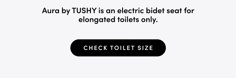CHECK TOILET SIZE