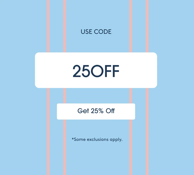 USE CODE: 25OFF