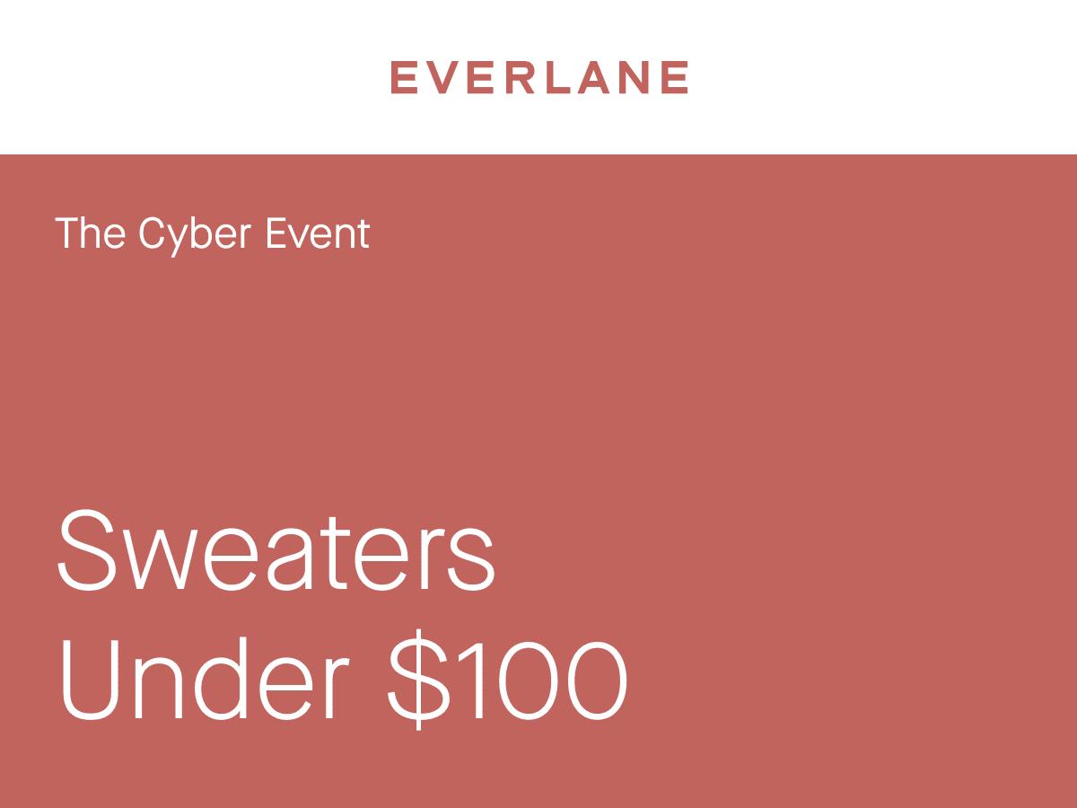 [EVERLANE]The Cyber Event Sweaters Under $100