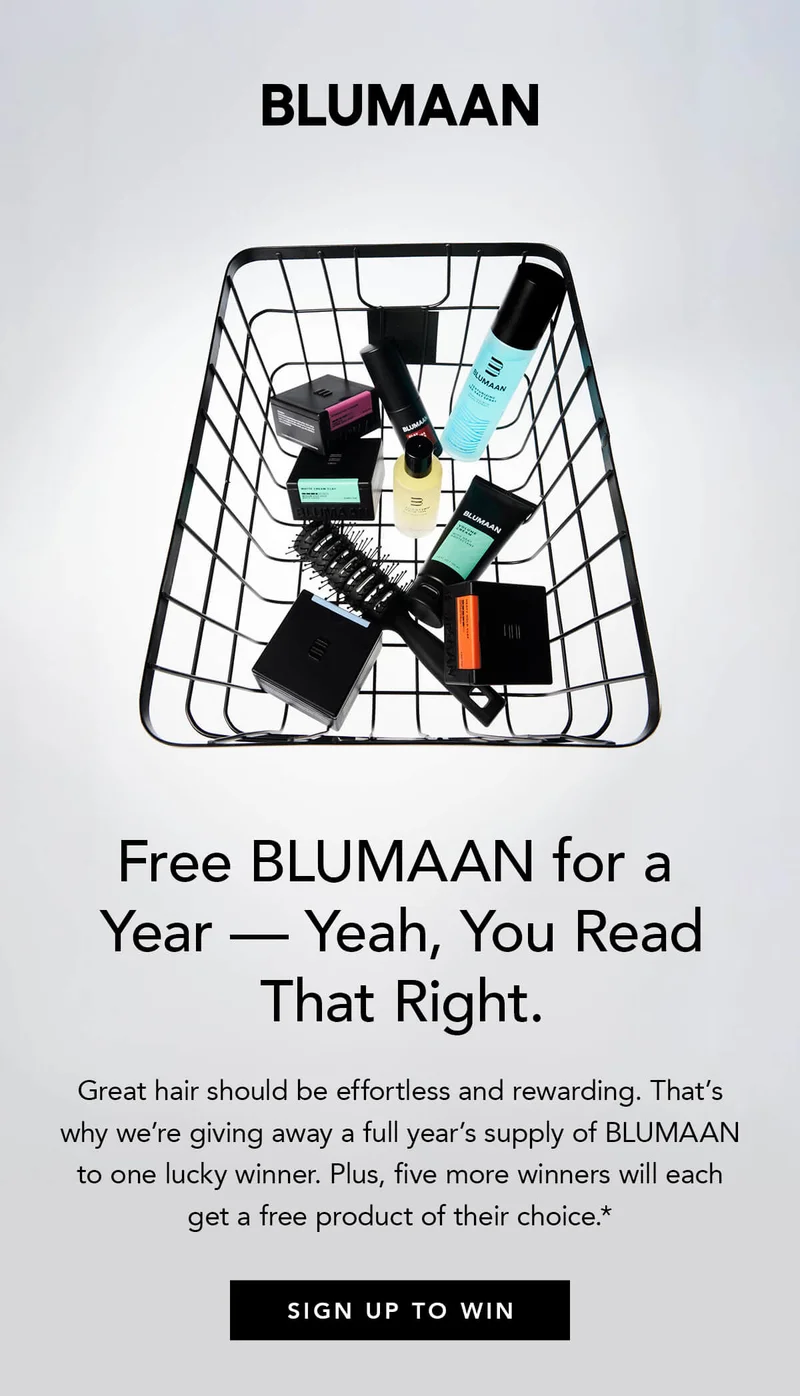 Sign up to win a year's worth of BLUMAAN!