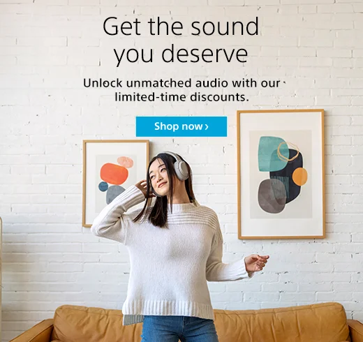 Get the sound you deserve
