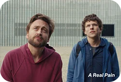 Film still of A Real Pain.
