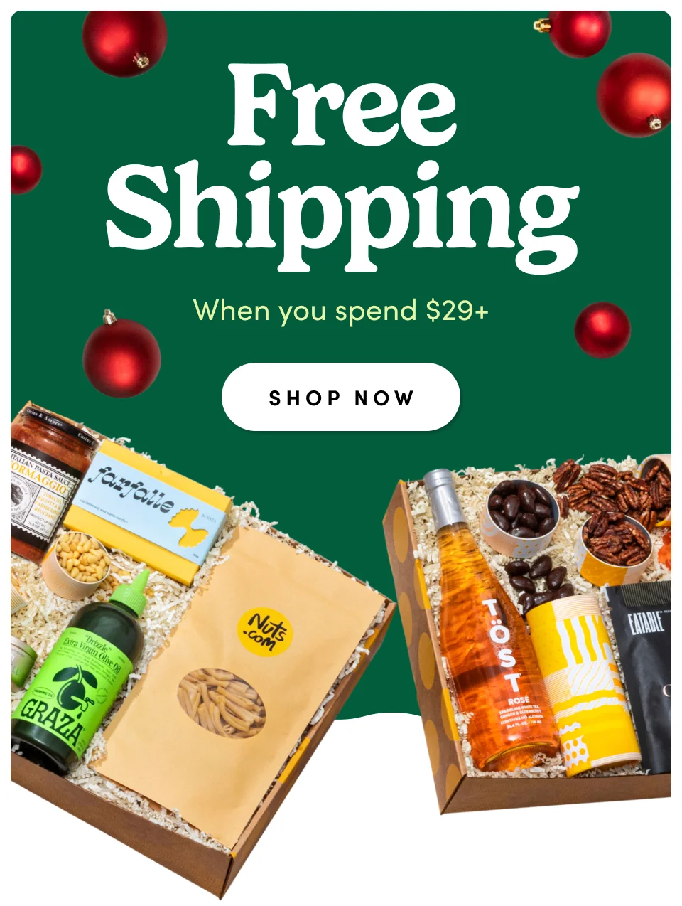 Free Shipping when you spend $29+ Shop Now