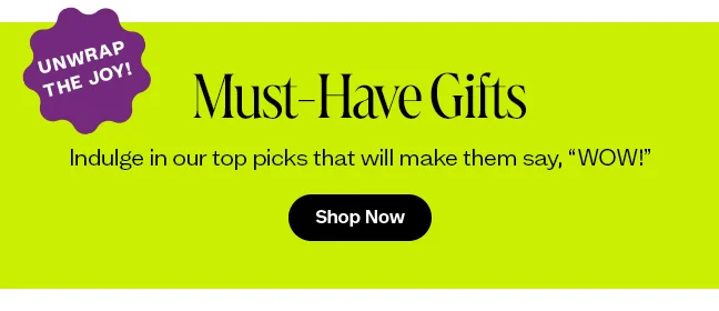 Shop Must Have Gifts