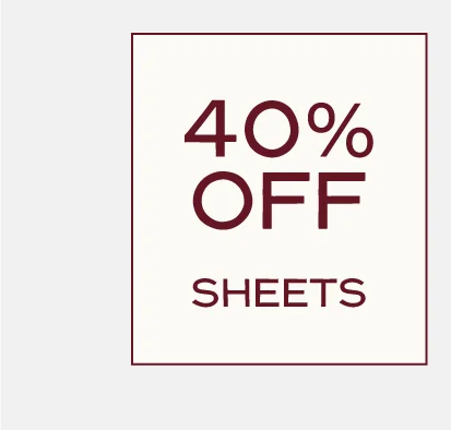40% off Sheets