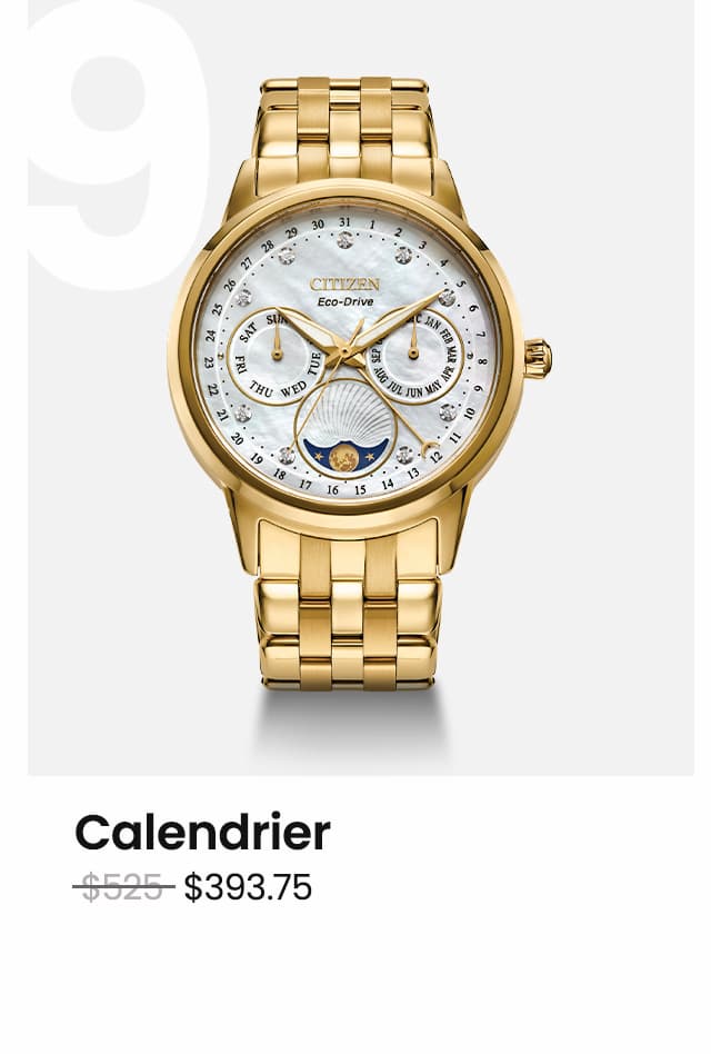 Calendrier WAS: $525  NOW: $393.75