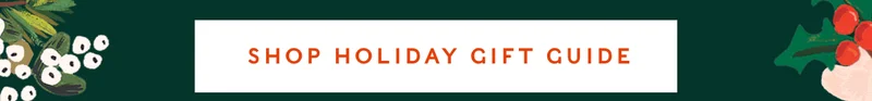 Shop Holiday Gift Guide