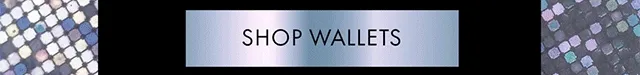 SHOP WALLETS