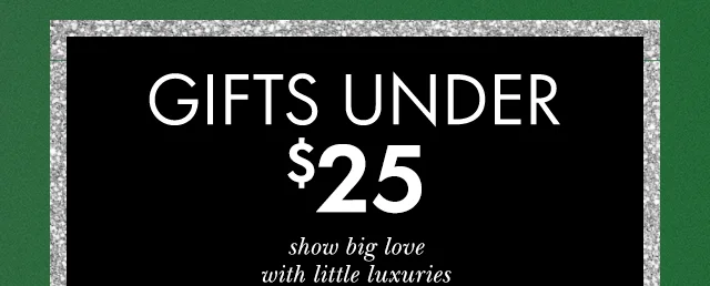 GIFTS UNDER $25