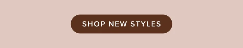 Shop New Styles