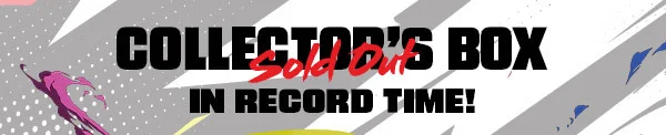Collector's Box Sold Out In Record Time!
