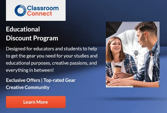 Classroom Connect Educational Discount Program | Learn More