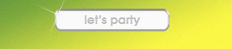 let's party