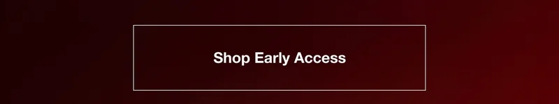 Shop Early Access