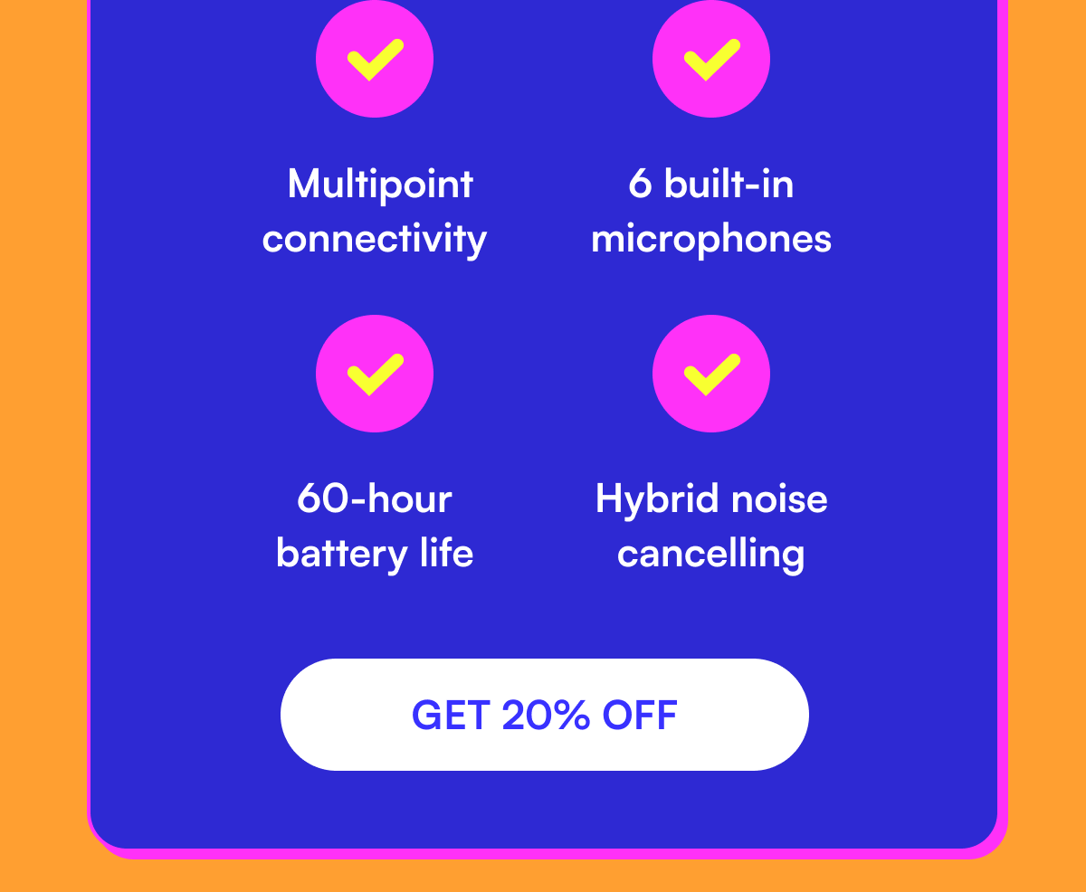 ✔️  Multipoint connectivity ✔️  6 built-in microphones ✔️  60-hour battery life ✔️  Hybrid noise cancelling [ GET 20% OFF ]