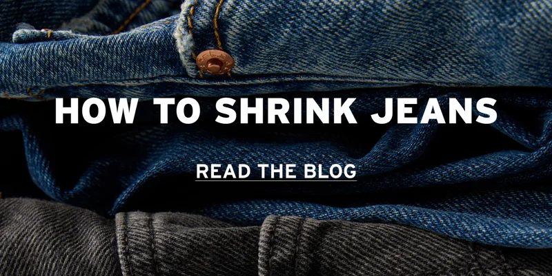 HOW TO SHRINK JEANS