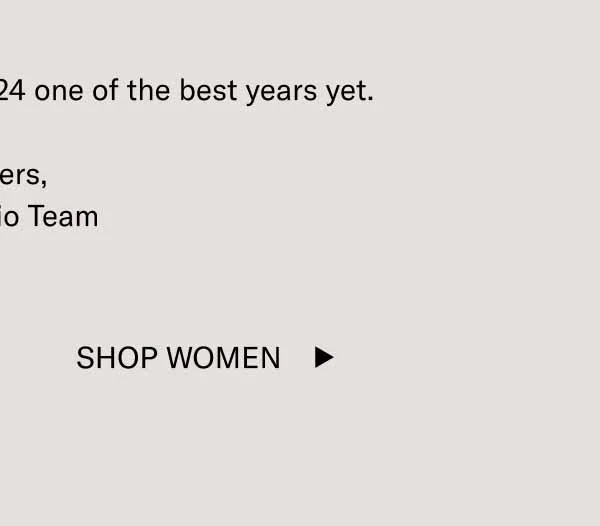 Thanks for helping make 2024 one of the best years yet.  Cheers,  The Koio Team Shop Women