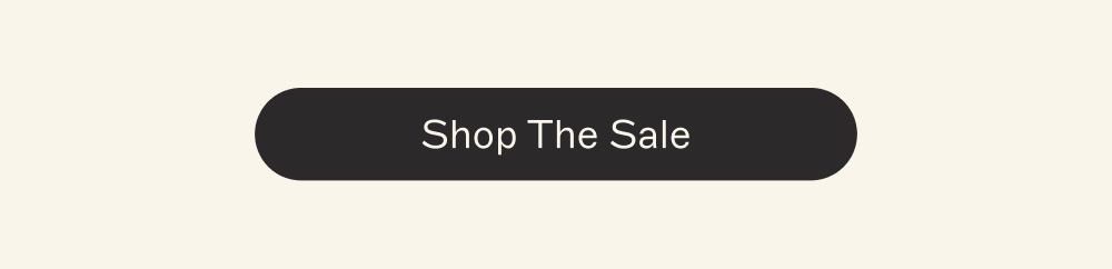 [ Shop The Sale ]