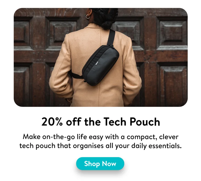 20% off the tech pouch
