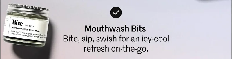 Mouthwash Bits