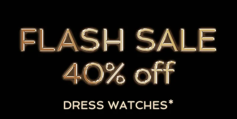 Flash Sale! 40% off Dress Watches