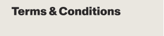 TERMS & CONDITIONS