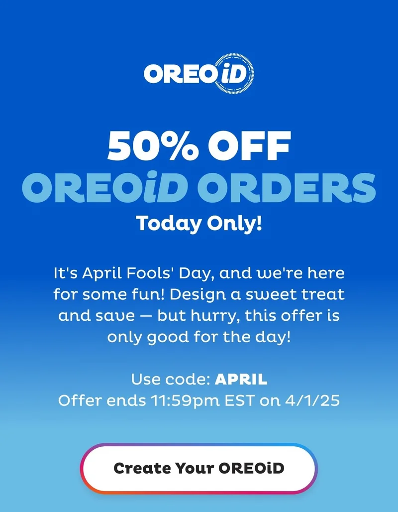 OREOiD - 50% off orders today only
