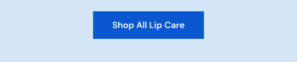 SHOP ALL LIP CARE