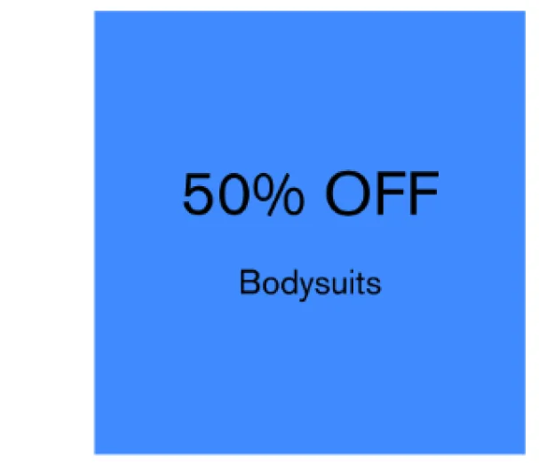 50% Off Bodysuits