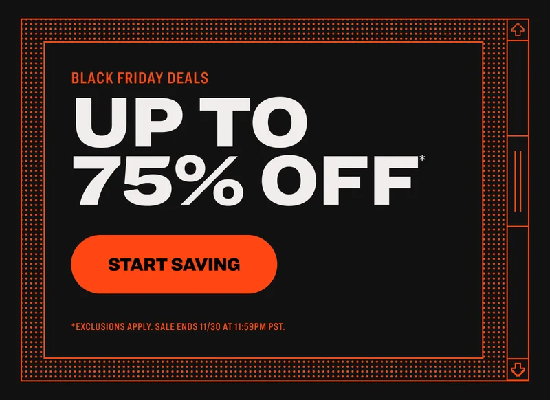 Black Friday Deals: Up to 75% Off. Exclusions apply. Start Saving.