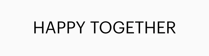 HAPPY TOGETHER