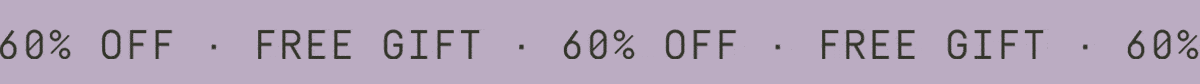 60% off + free gift