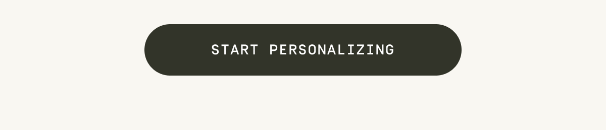 Start personalizing