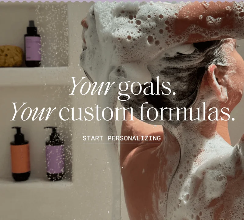 Your goals. Your custom formulas. Start personalized